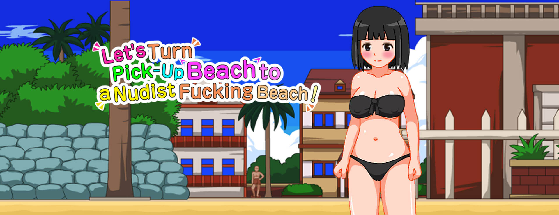 玩 Let’s Turn Pick-Up Beach to a Nudist Fucking Beach!! 在 Nutaku Let’s Turn Pick-Up Beach to a Nudist Fucking Beach!! - Simulation 游戏