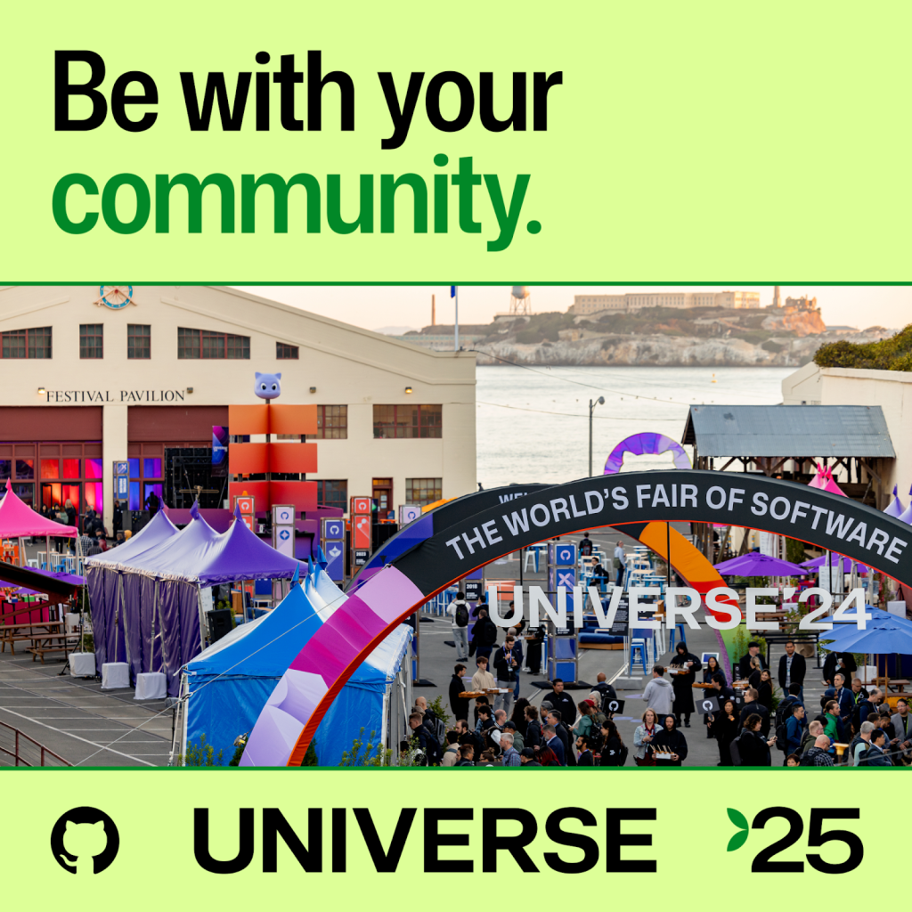 GitHub Universe 2024 outdoor event with tents, archway, and attendees.