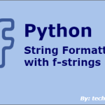 Simple ways to use f-strings in Python programs.