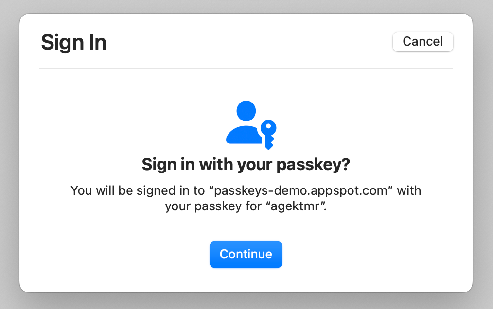 macOS पर पासकी डायलॉग का स्क्रीनशॉट, जो Touch ID उपलब्ध न होने पर दिखता है. डायलॉग बॉक्स में, पुष्टि करने का अनुरोध करने वाले ऑरिजिन के साथ-साथ उपयोगकर्ता नाम जैसी जानकारी शामिल होती है. डायलॉग बॉक्स में सबसे ऊपर दाईं ओर, 'रद्द करें' लेबल वाला बटन होता है.